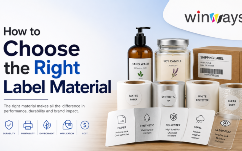 How to Choose the Right Label Material