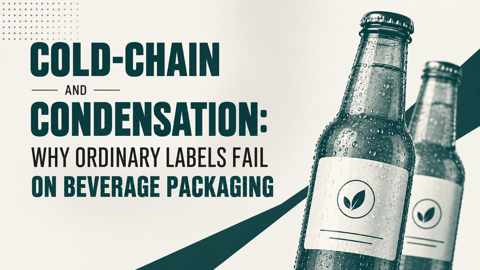 Labels, Cold-Chain and Condensation
